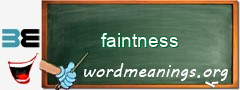 WordMeaning blackboard for faintness